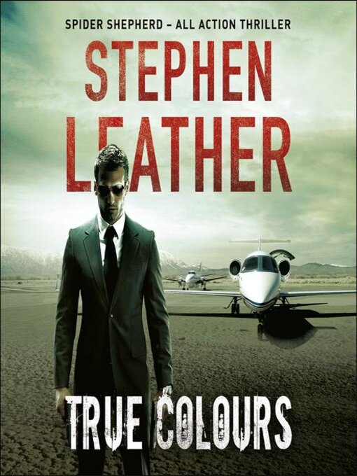 Title details for True Colours by Stephen Leather - Available